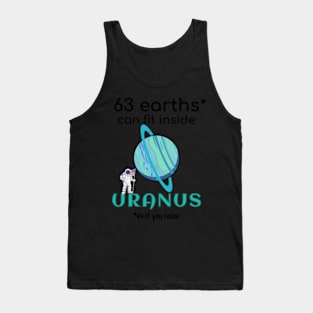 63 Ehs Can Fit Inside Uranus Astronomy Tank Top